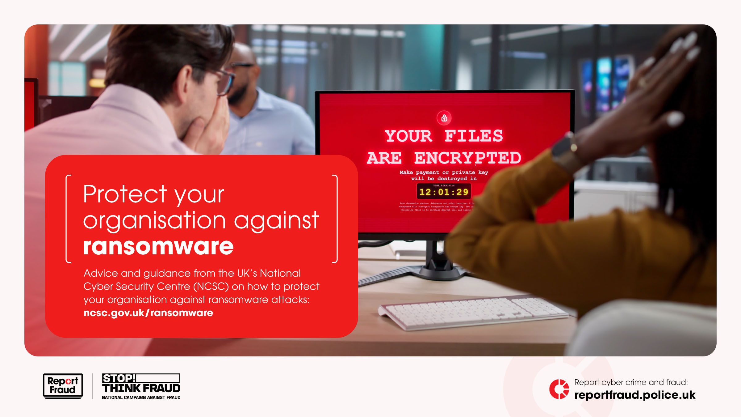 Ransomware campaign poster created by Report Fraud